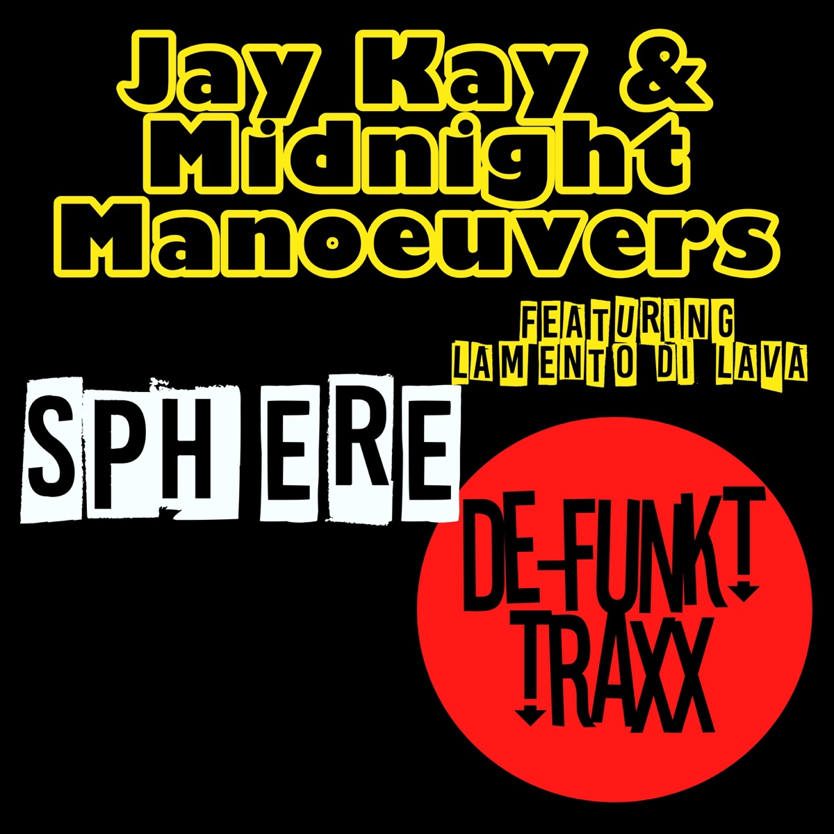 Sphere (feat. Lamento Di Lava) - Single by Jay Kay & Midnight Manoeuvers album cover