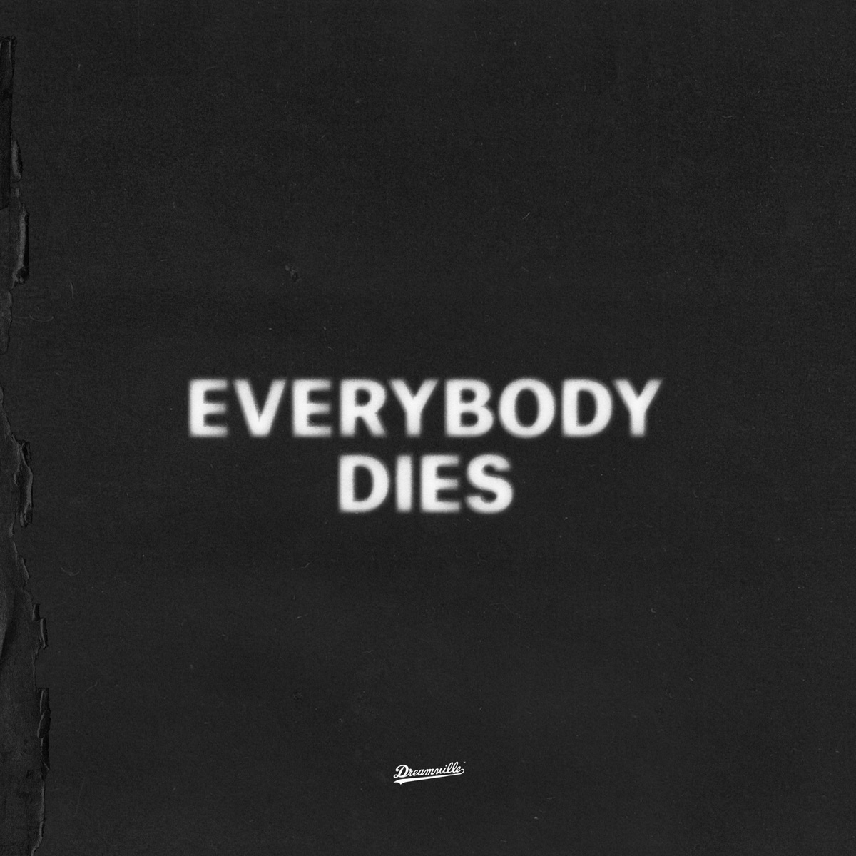 everybody dies - Single by J. Cole album cover artwork