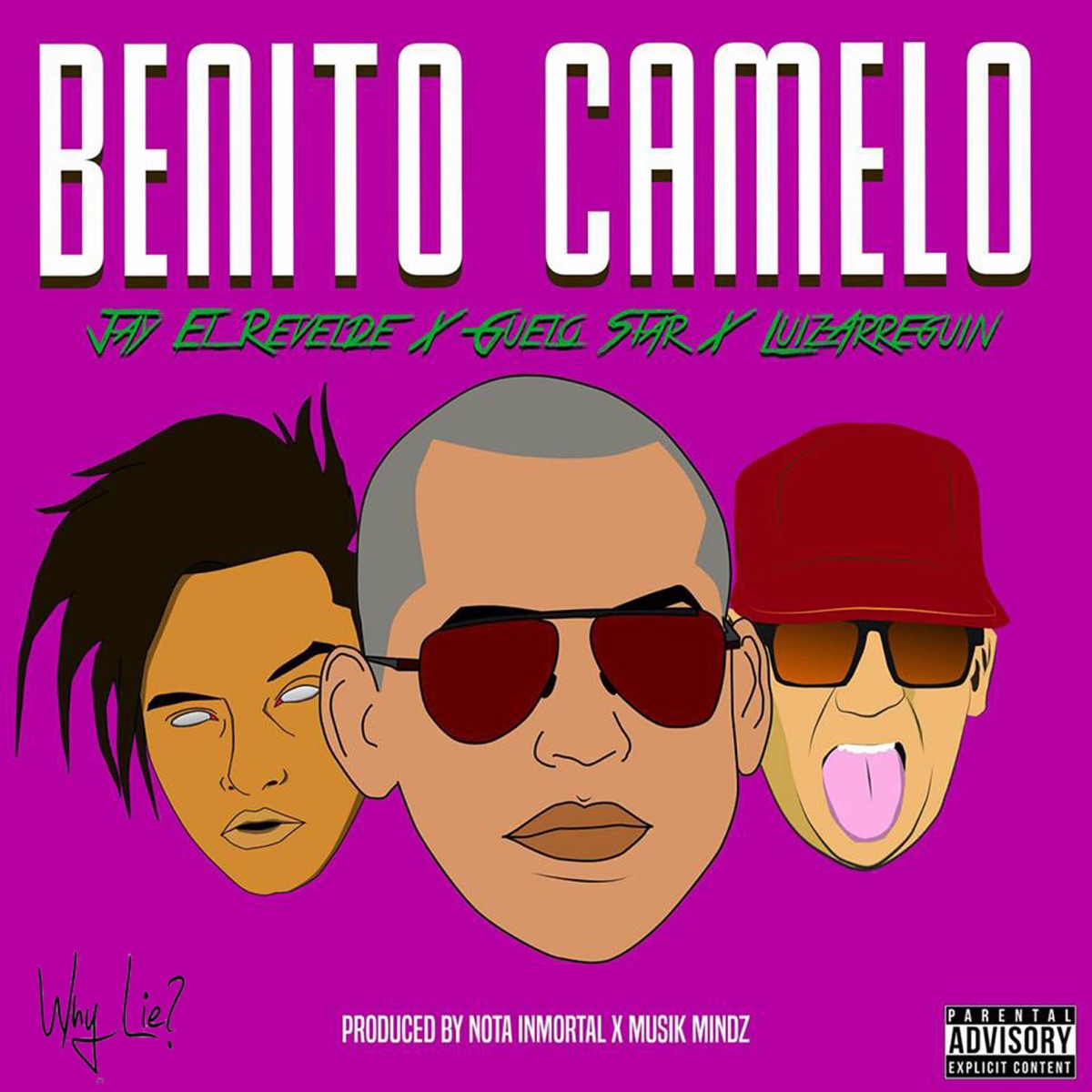 Benito Camelo (feat. Guelo Star & Luiz Arreguin) - Single by Jay El Revelde album cover