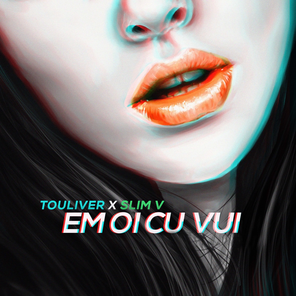 Em Ơi Cứ Vui - Single by Touliver & SlimV album cover
