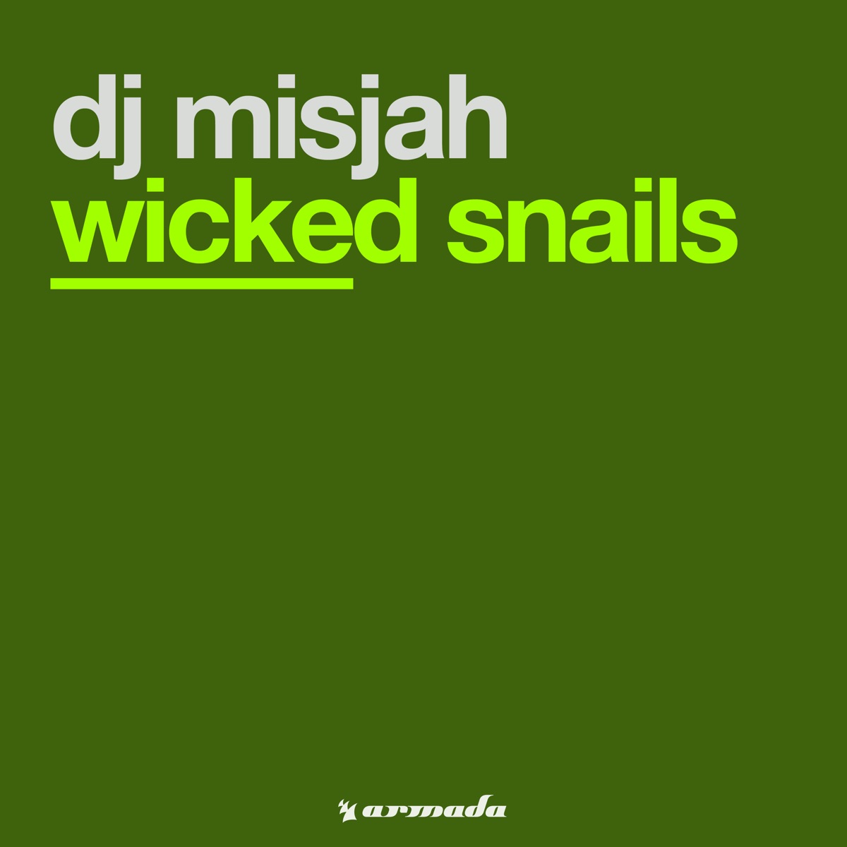 Wicked Snails by DJ Misjah album cover