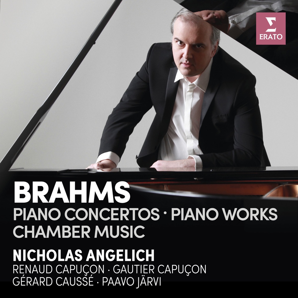 Brahms: Piano Concertos, Piano Works & Chamber Music by Nicholas Angelich album cover