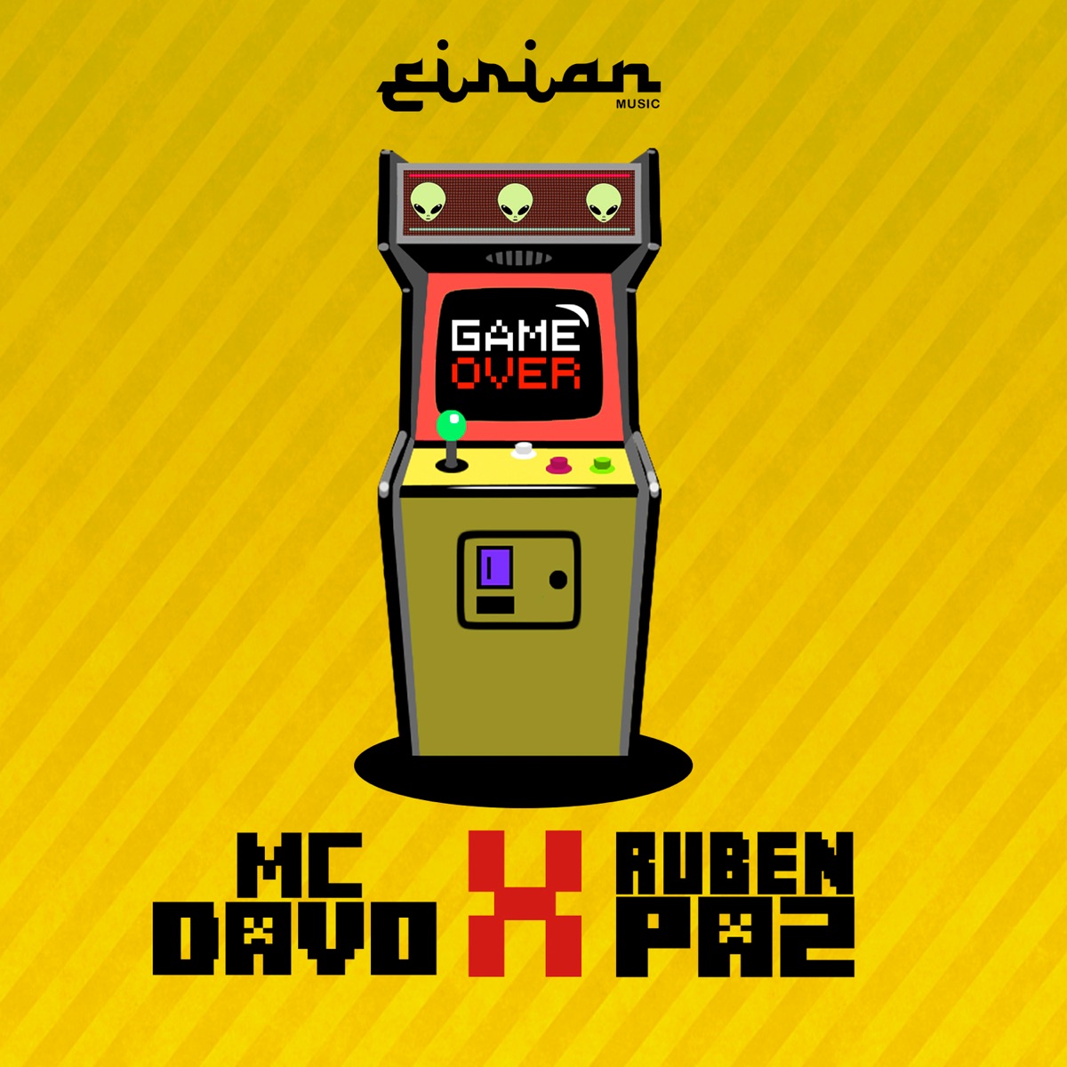 Game Over (feat. MC Davo & Ruben Paz) - Single by Eirian Music album cover