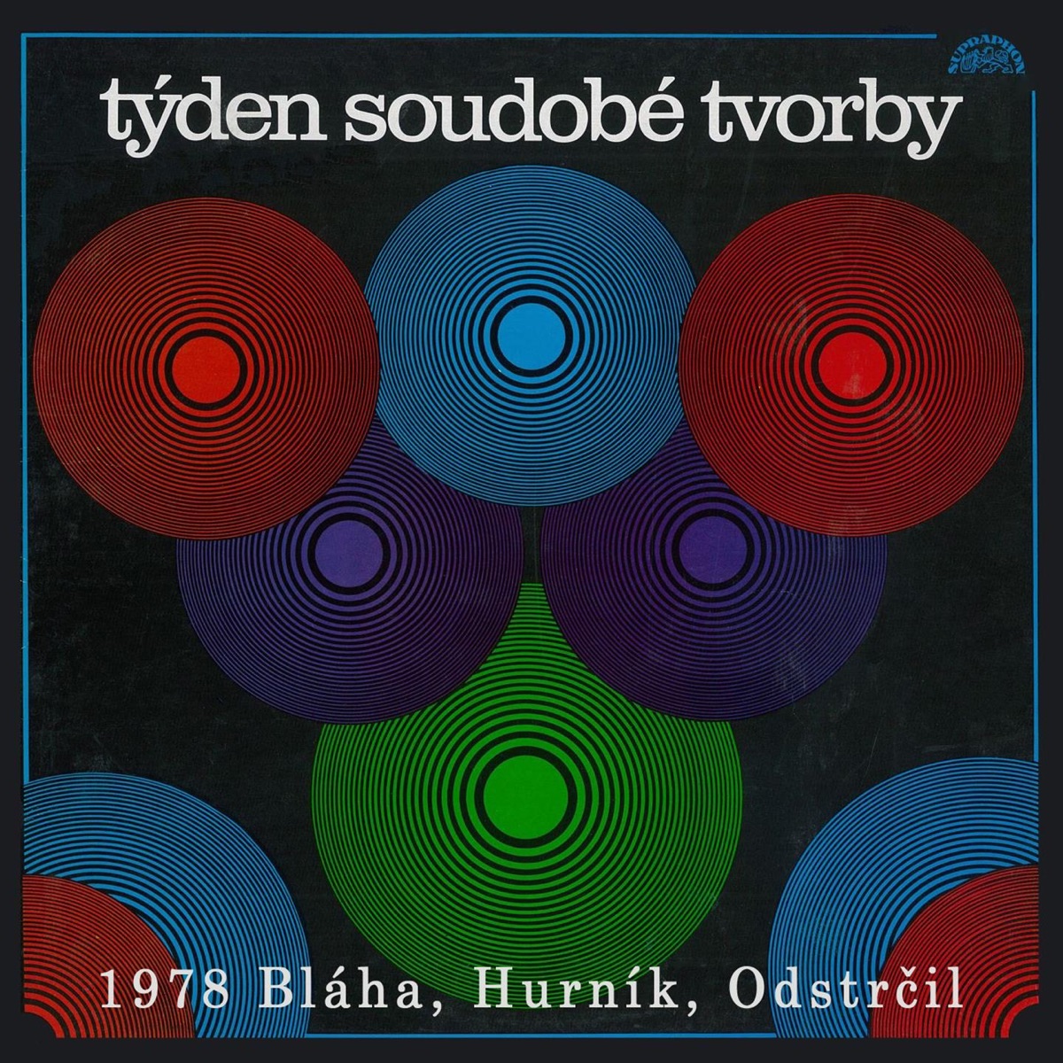 Bláha, Hurník, Odstrčil: Týden soudobé tvorby, 1978 by Zdenek Pulec, Vladimír Válek & Prague Chamber Orchestra album cover