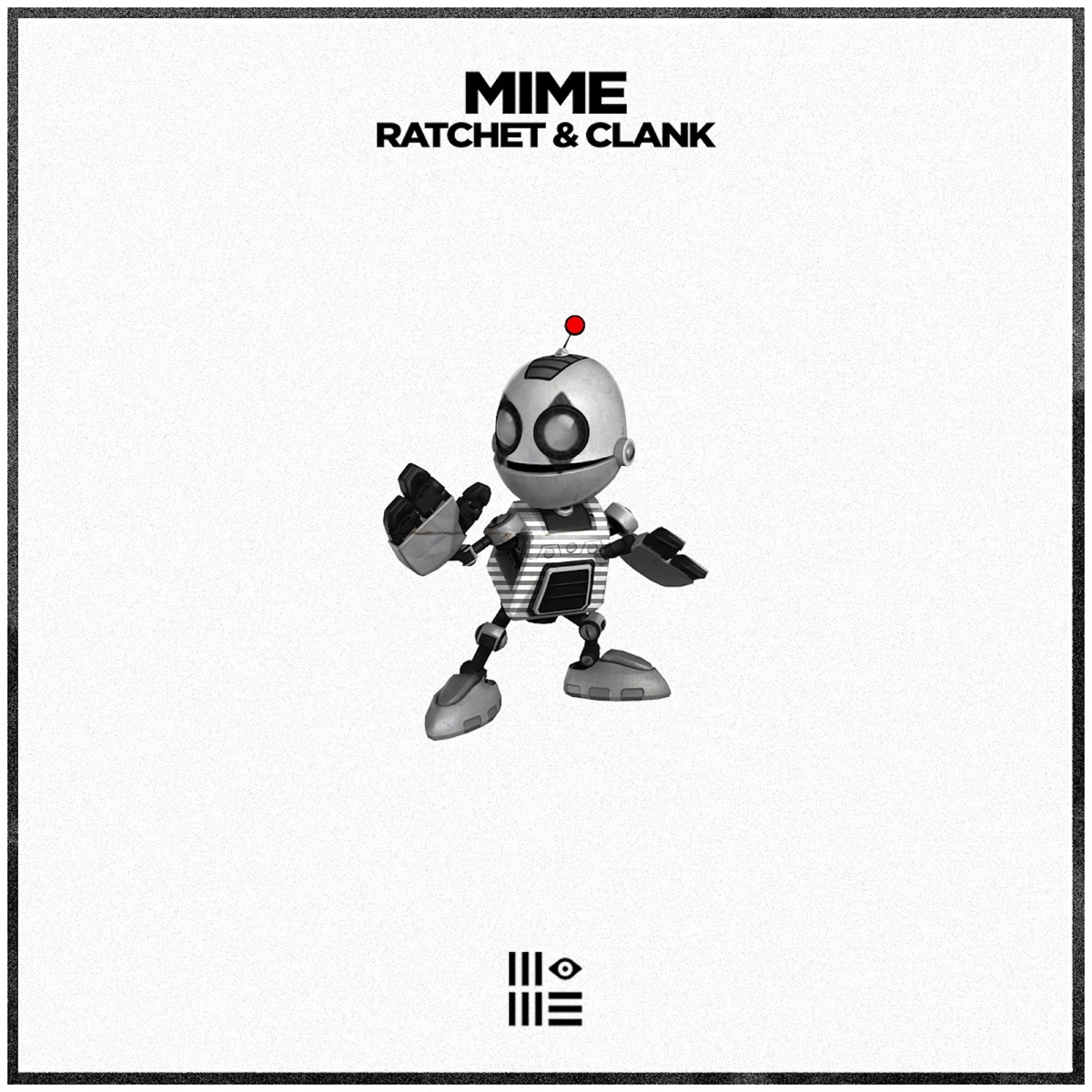Ratchet & Clank - Single by MIME album cover