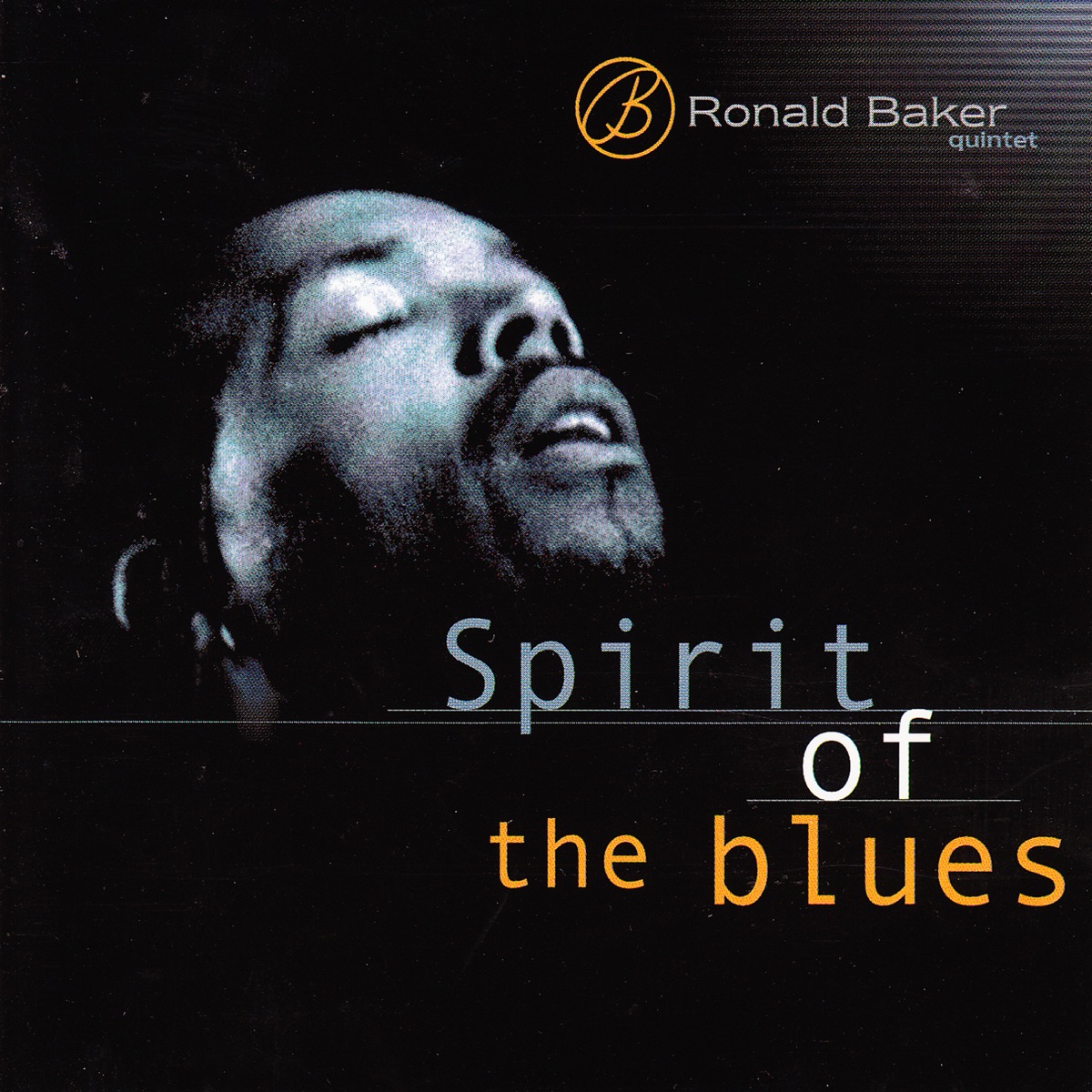 Spirit of the Blues by Ronald Baker Quintet album cover
