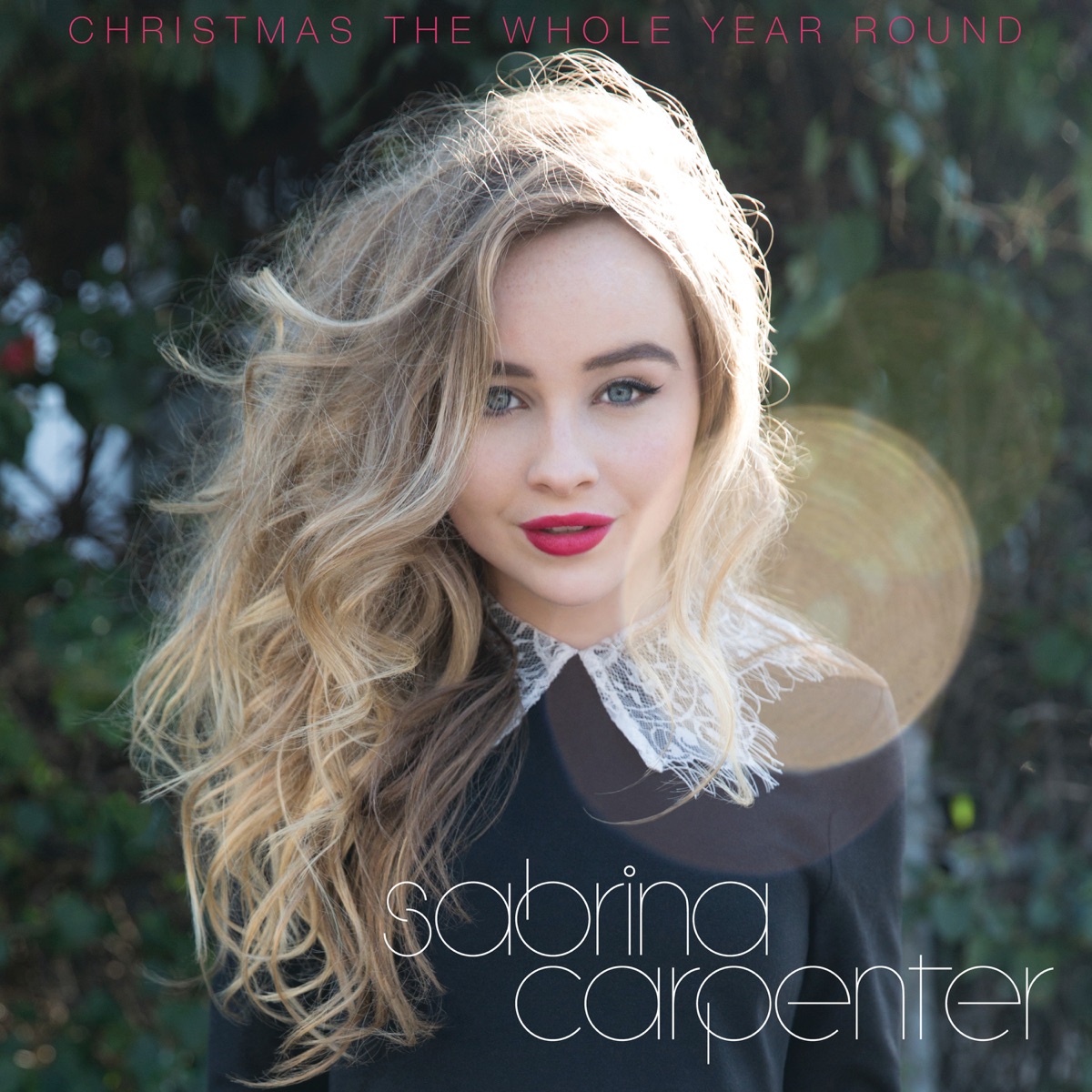 Christmas the Whole Year Round - Single by Sabrina Carpenter album cover artwork
