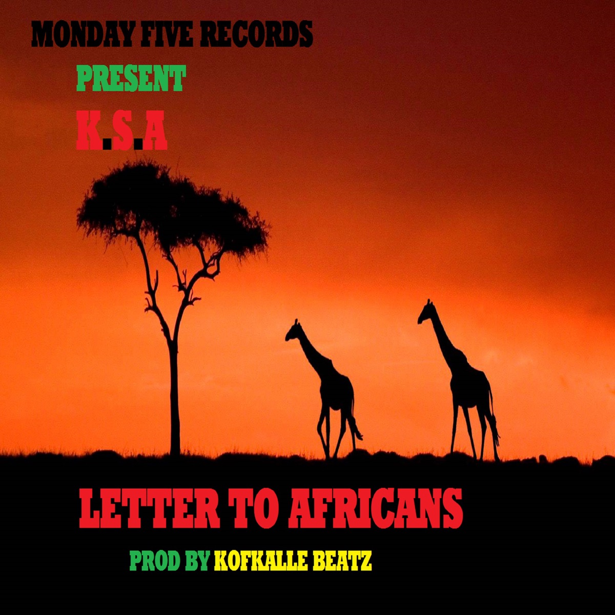 Letter to Africans (Remastered) - Single by KSA album cover