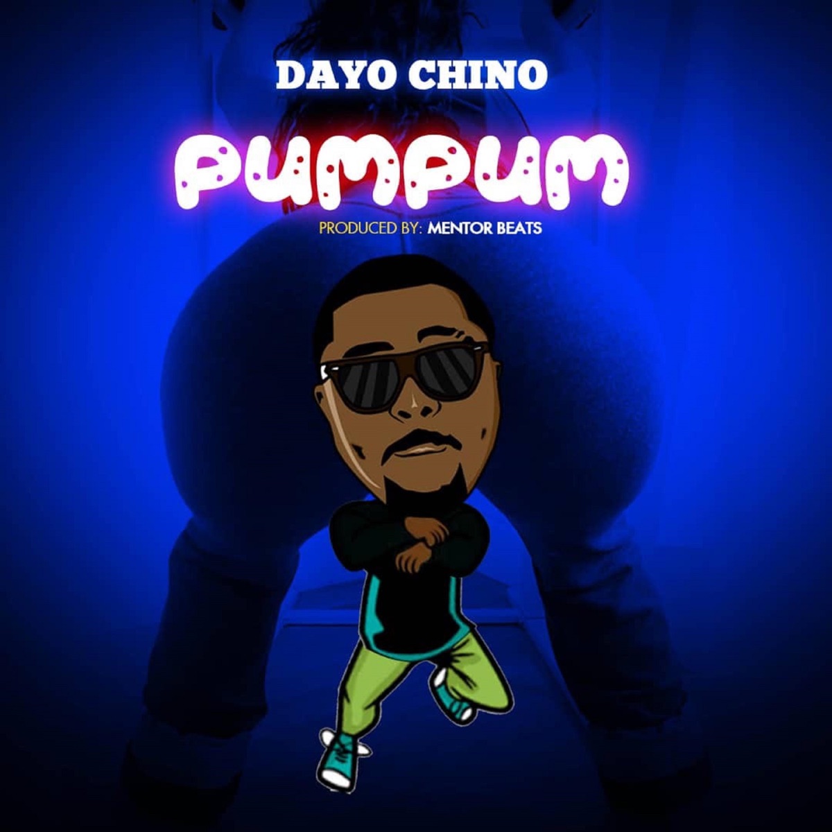 Pumpum - Single by Dayo Chino album cover