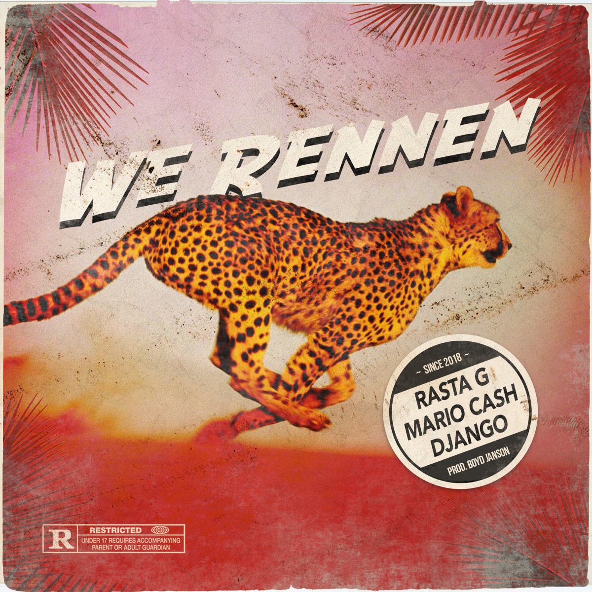 We Rennen (feat. Django & Mario Cash) - Single by Rasta G album cover