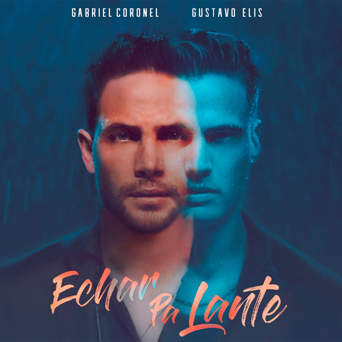 Echar Pa Lante (feat. Gustavo Elis) - Single by Gabriel Coronel & Gustavo Elis album cover