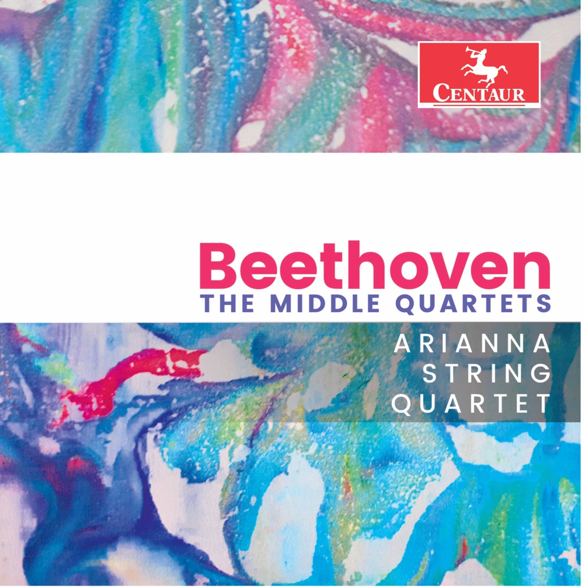 Beethoven: The Middle Quartets by Arianna String Quartet album cover