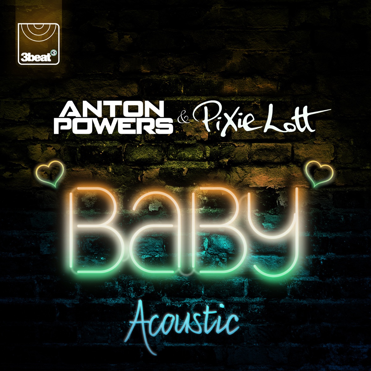 Baby (Acoustic Mix) - Single by Anton Powers & Pixie Lott album cover