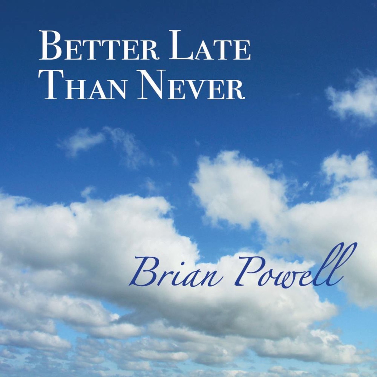 Gather Around You're Children - Single by Brian Powell album cover