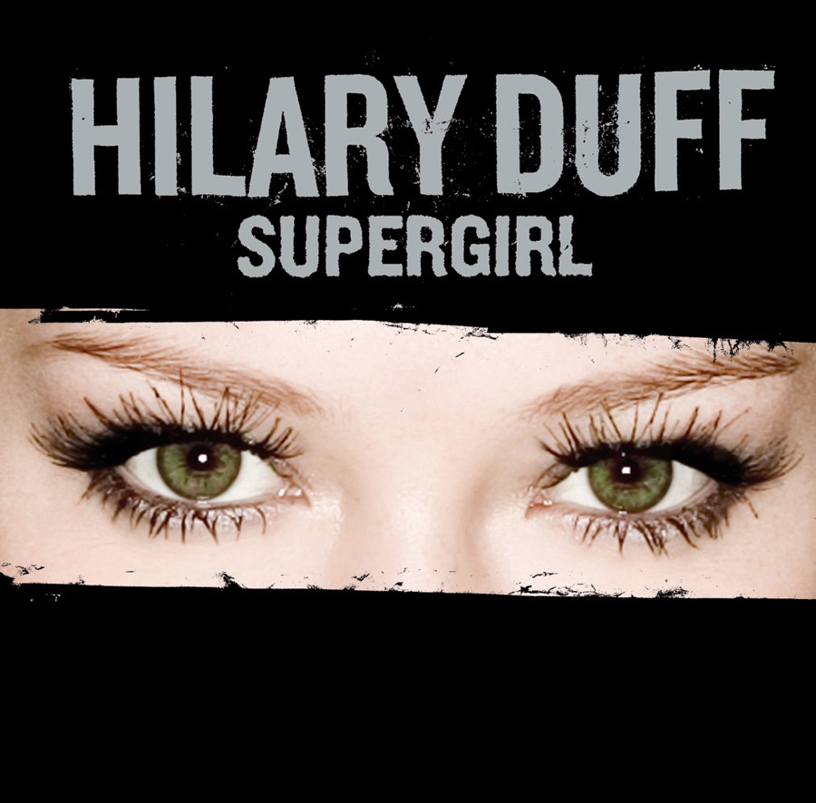 Supergirl - Single by Hilary Duff album cover artwork