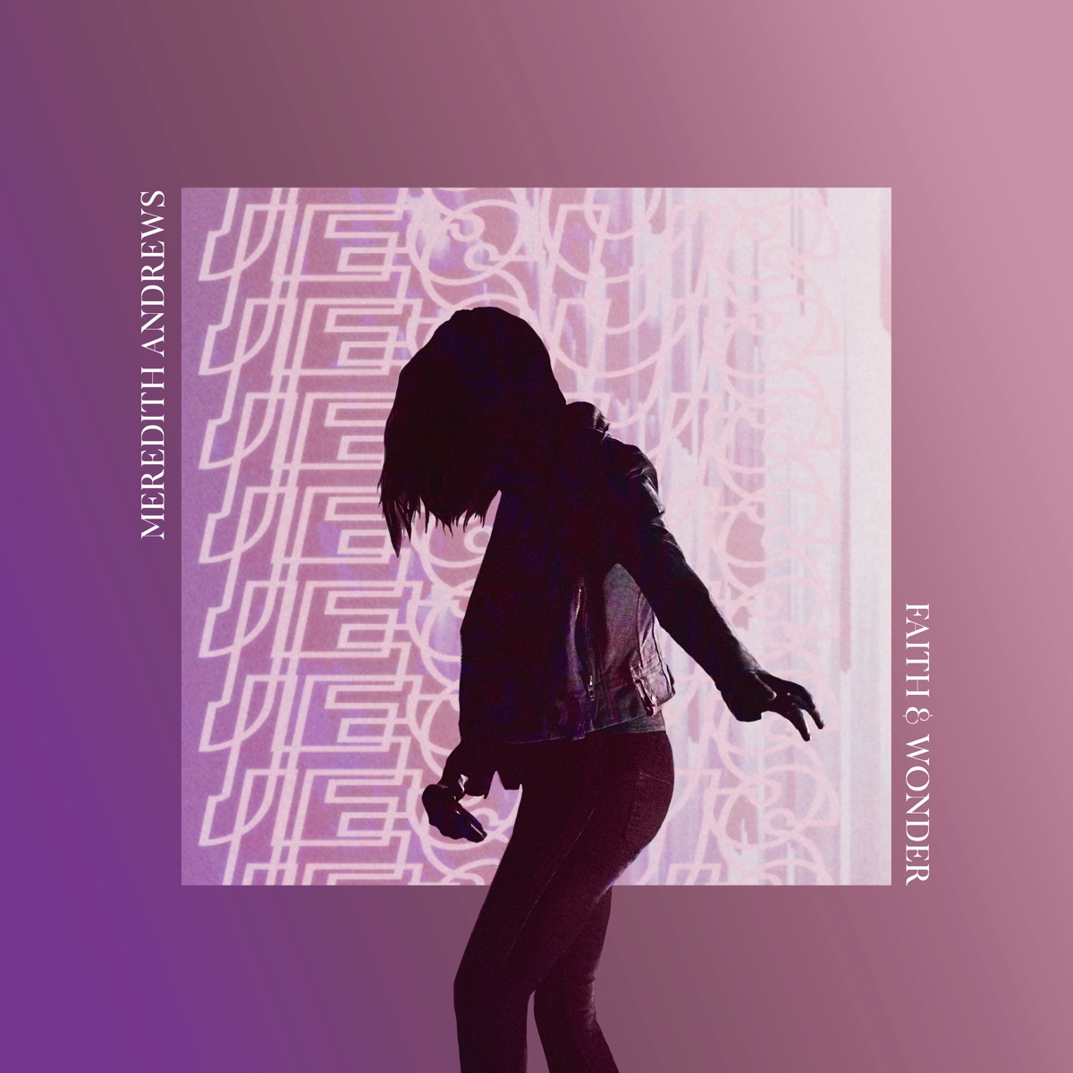 Faith and Wonder (Live) by Meredith Andrews album cover