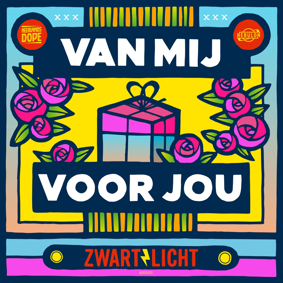 Van Mij Voor Jou - Single (feat. Leeroy, Akwasi & HayZee) - Single by Zwart Licht album cover