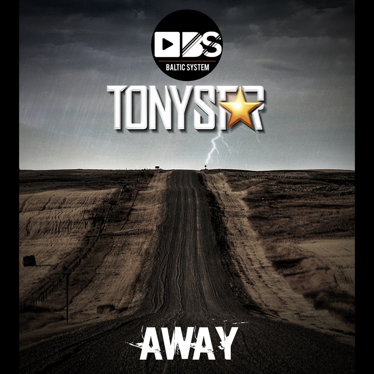 Away - Single by Baltic System & Tony Star album cover