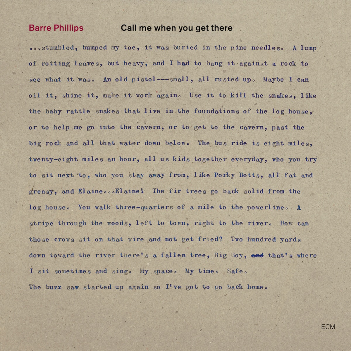 Call Me When You Get There by Barre Phillips album cover