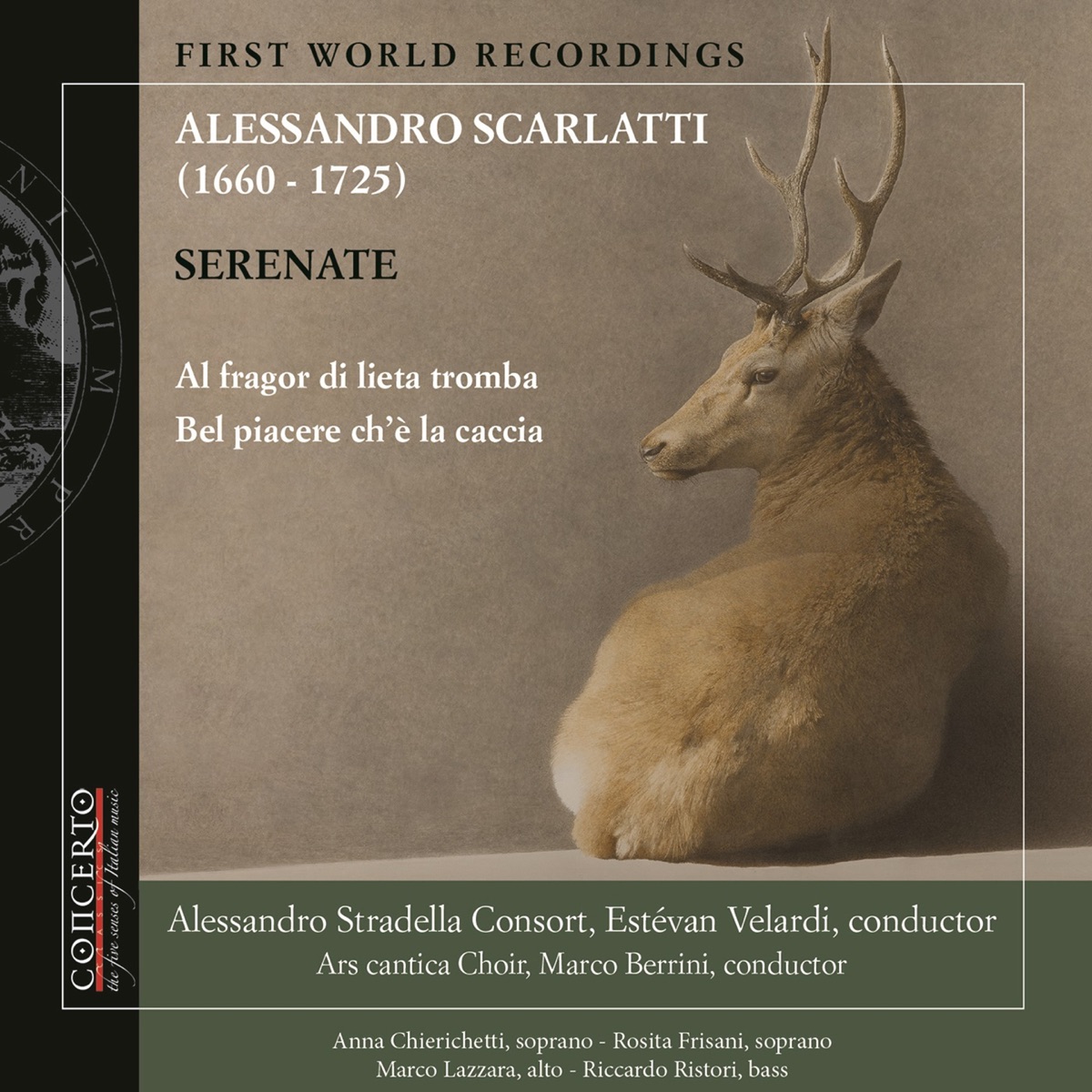 Alessandro Scarlatti: Serenate by Estévan Velardi, Alessandro Stradella Consort, Anna Chierichetti, Marco Lazzara, Riccardo Ristori & Rosita Frisani album cover