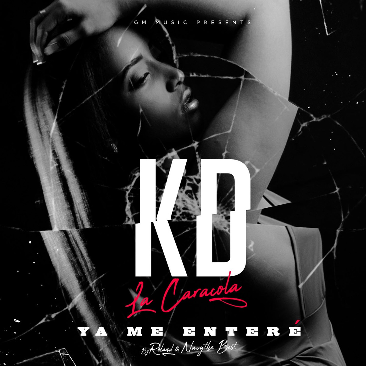 Ya Me Entere - Single by KD La Caracola album cover