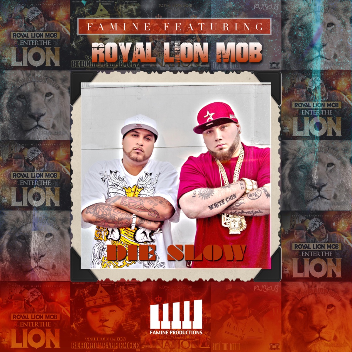 Die Slow (feat. Royal Lion Mob) by Famine album cover