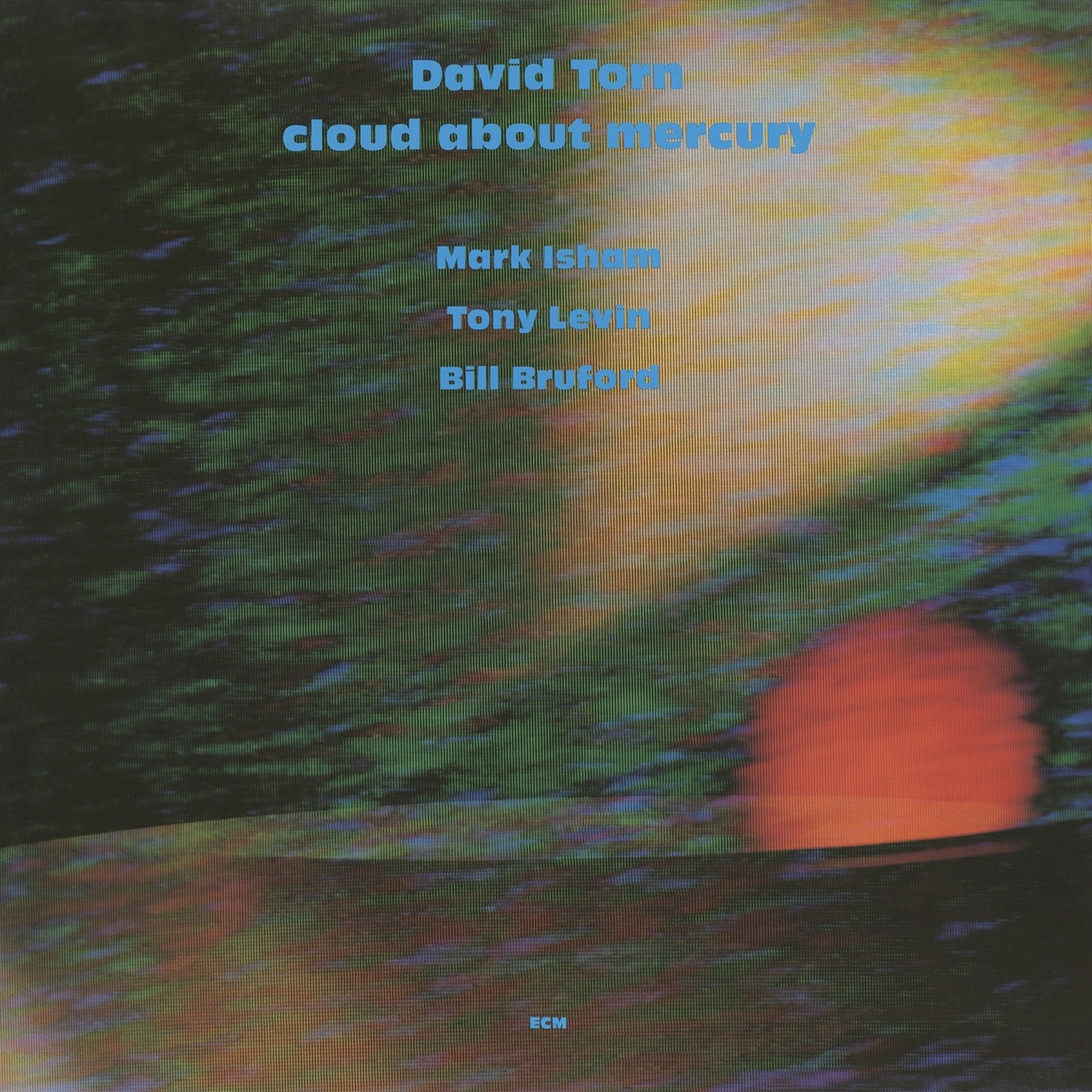Cloud About Mercury by David Torn album cover