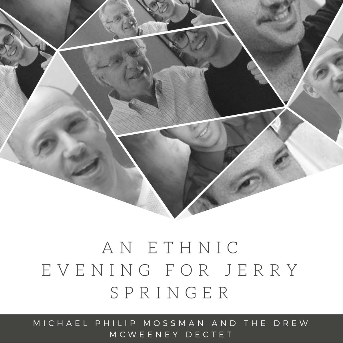An Ethnic Evening for Jerry Springer - Single by The Drew McWeeney Dectet & Michael Philip Mossman album cover