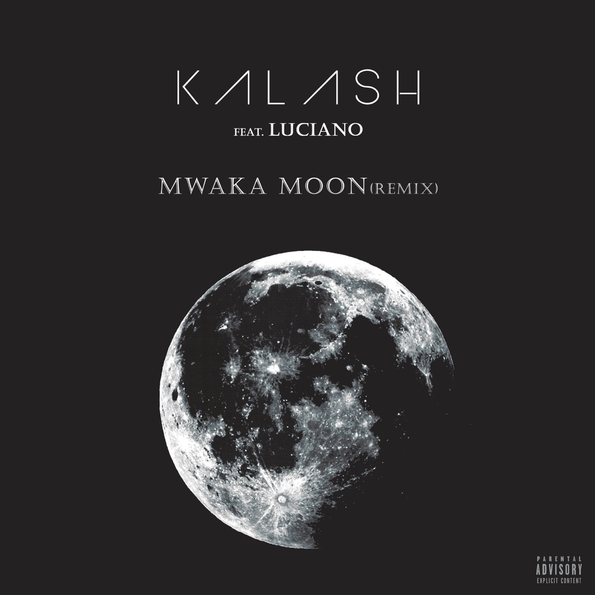 Mwaka Moon (Remix) [feat. Luciano] - Single by Kalash album cover