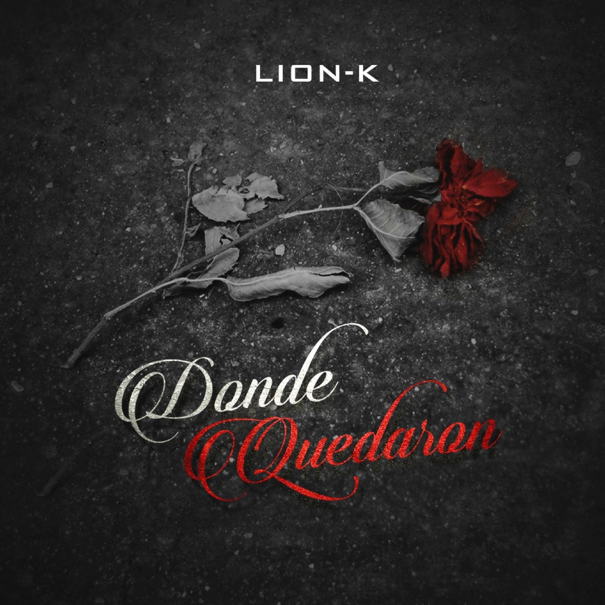 Donde Quedaron - Single by Lion K album cover