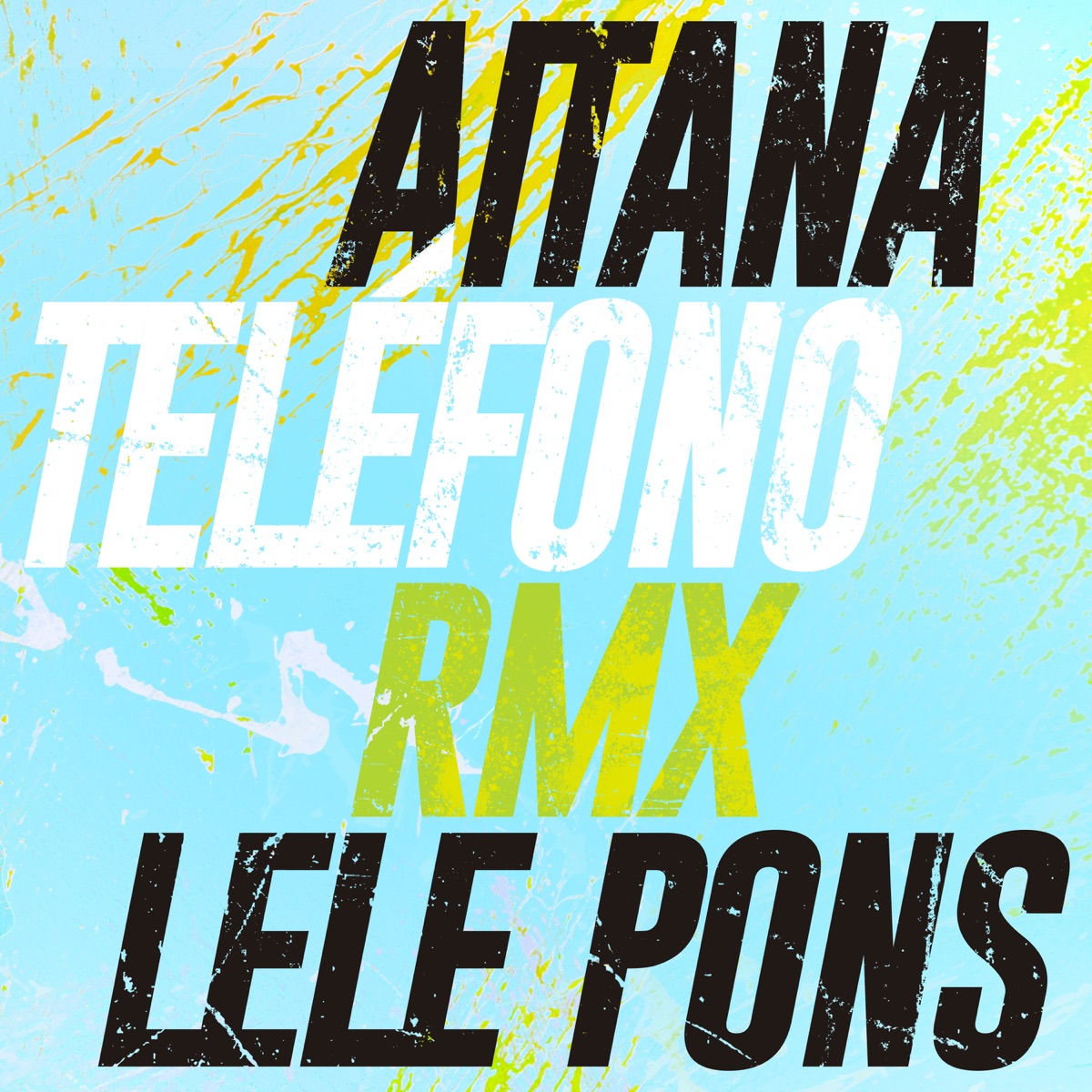 TELÉFONO (Remix) - Single by Aitana & Lele Pons album cover