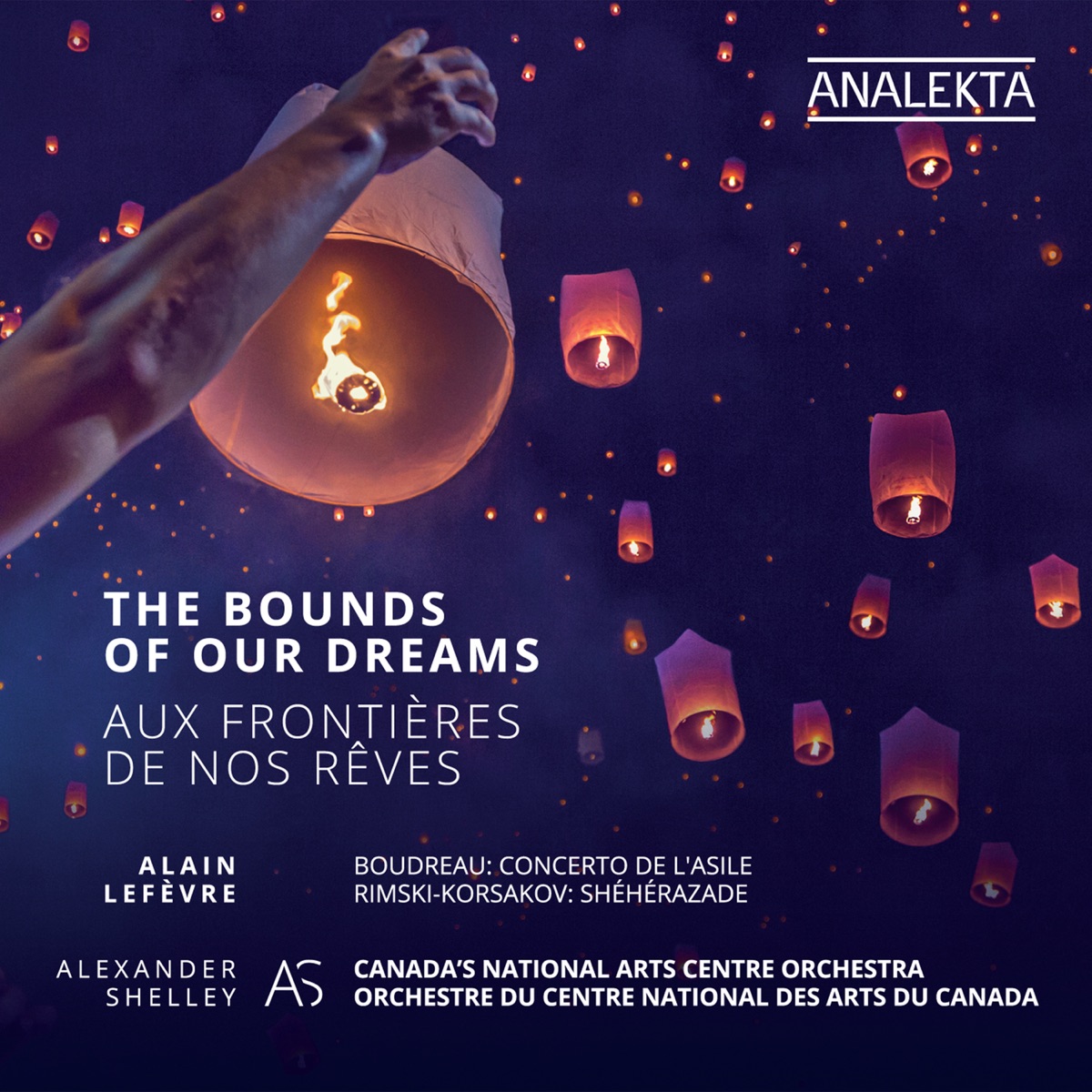 The Bounds of our Dreams by Canada's National Arts Centre Orchestra, Alexander Shelley & Alain Lefèvre album cover
