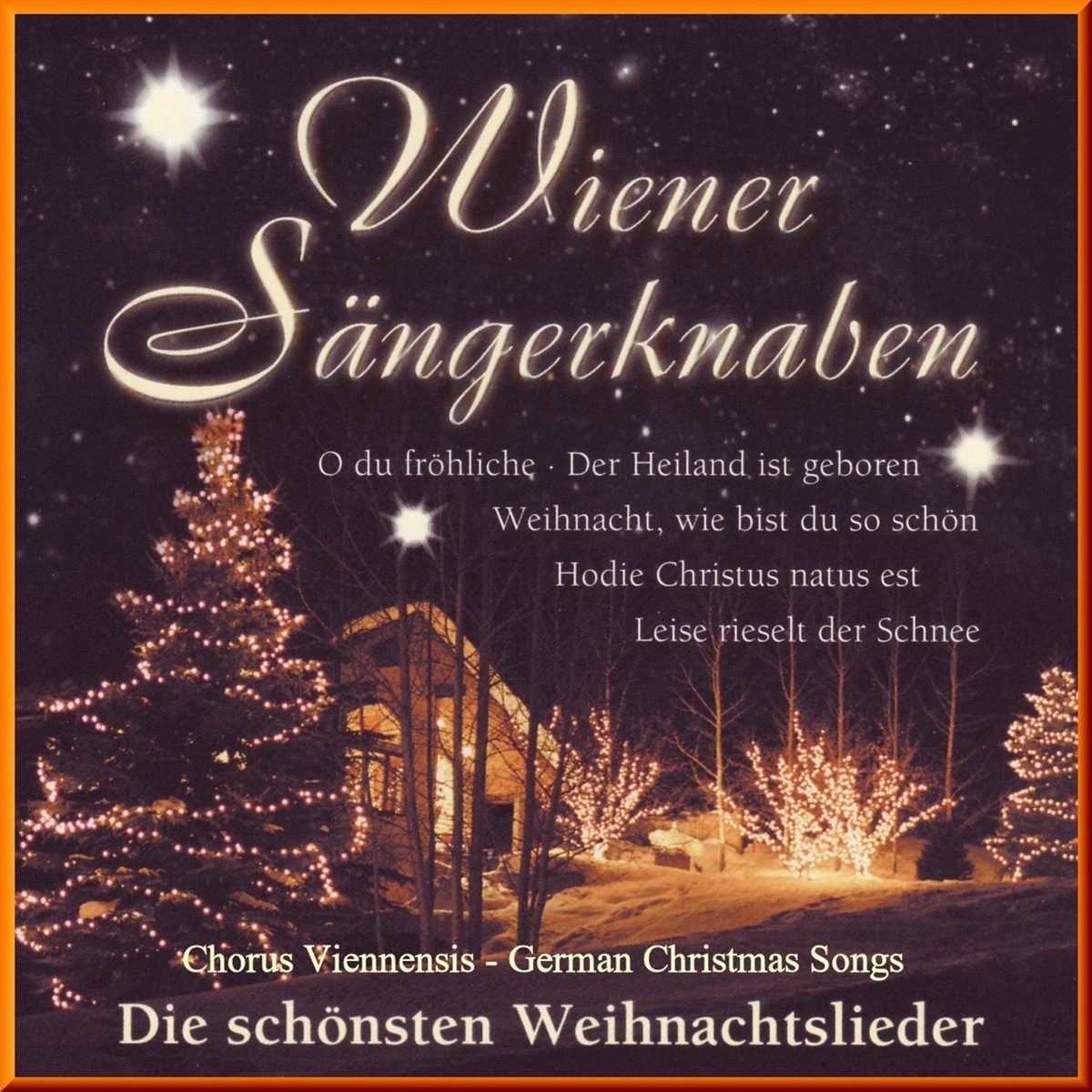 Die Schönsten Weihnachtslieder German Christmas Songs by Vienna Boys' Choir & Chorus Viennensis album cover