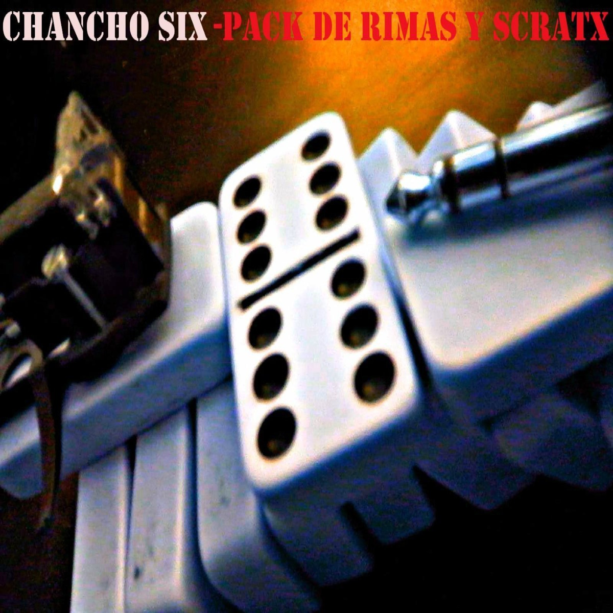 Chancho Six - Pack de Rima y Scratx - Single by El Bruto Chr & Dj Audas album cover