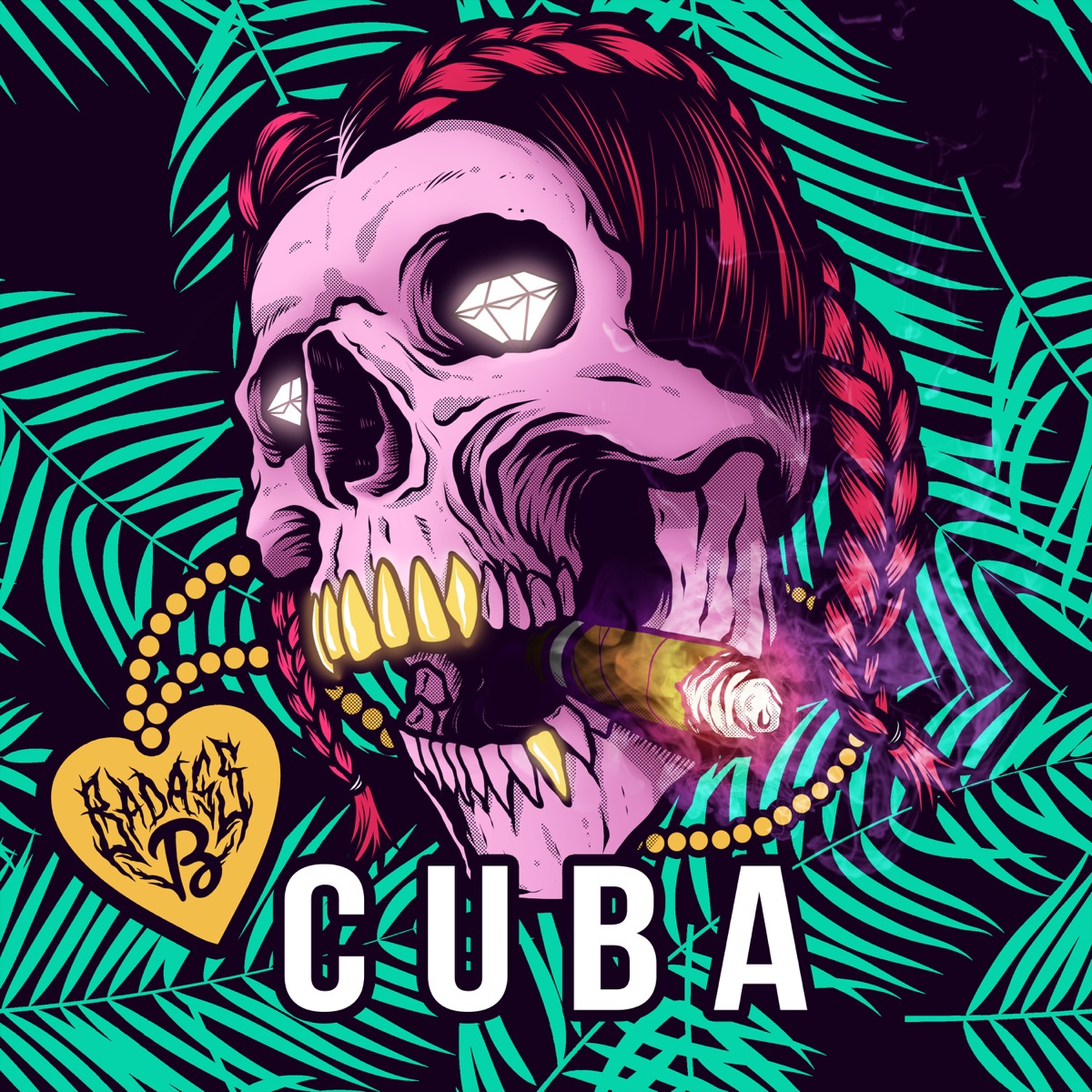 Cuba - Single by BADA$$ B. album cover