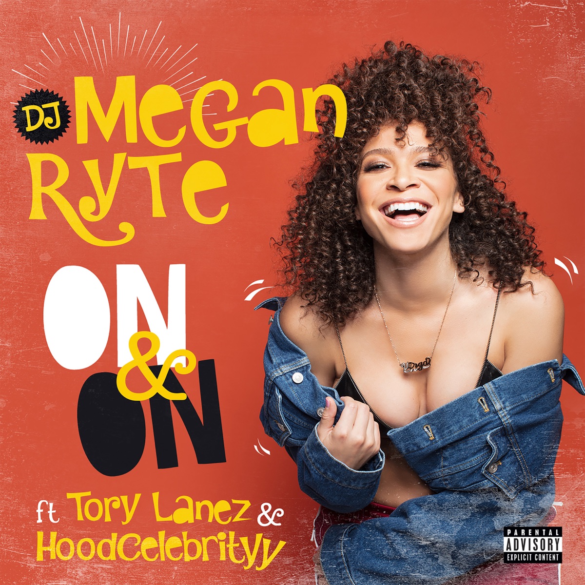 On & On (feat. Tory Lanez & HoodCelebrityy) - Single by DJ Megan Ryte album cover