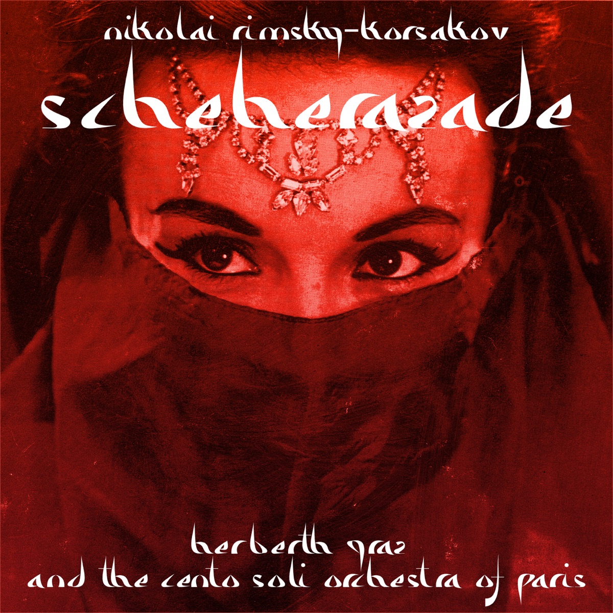 Scheherazade by Herbert Graz & Orchestre des Cento Soli album cover