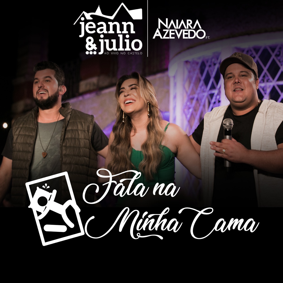 Fala Na Minha Cama (Ao Vivo) [feat. Naiara Azevedo] - Single by Jeann & Julio album cover
