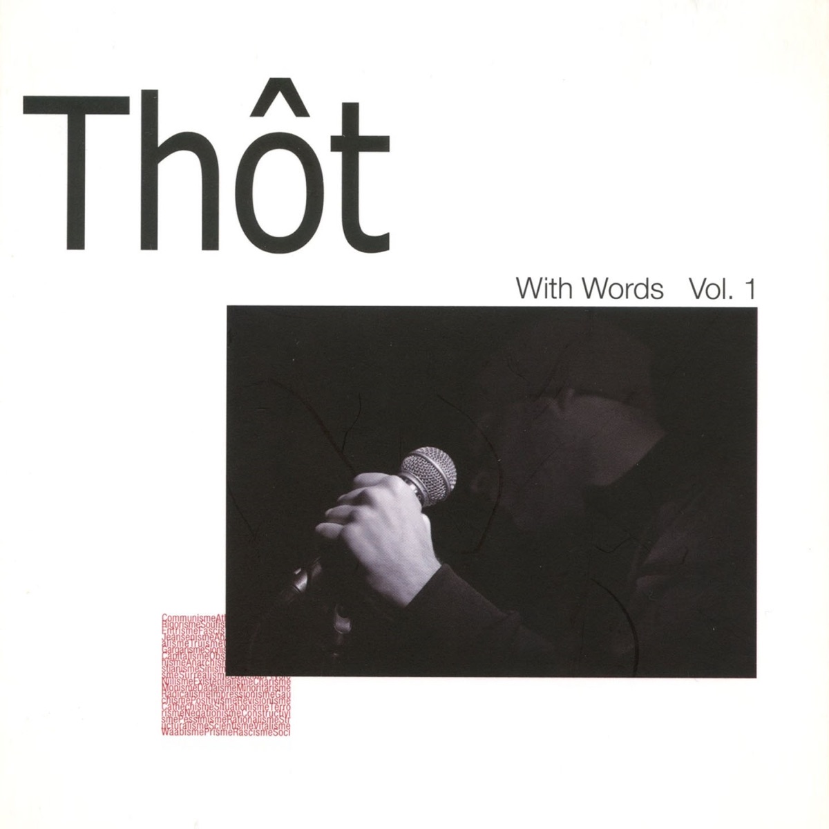 With Words, Vol. 1 (feat. Stéphane Payen, Gilles Coronado, Hubert Dupont, Christophe Lavergne, Félix Jousserand, Guillaume Orti & Olivier Sens) by Thot album cover
