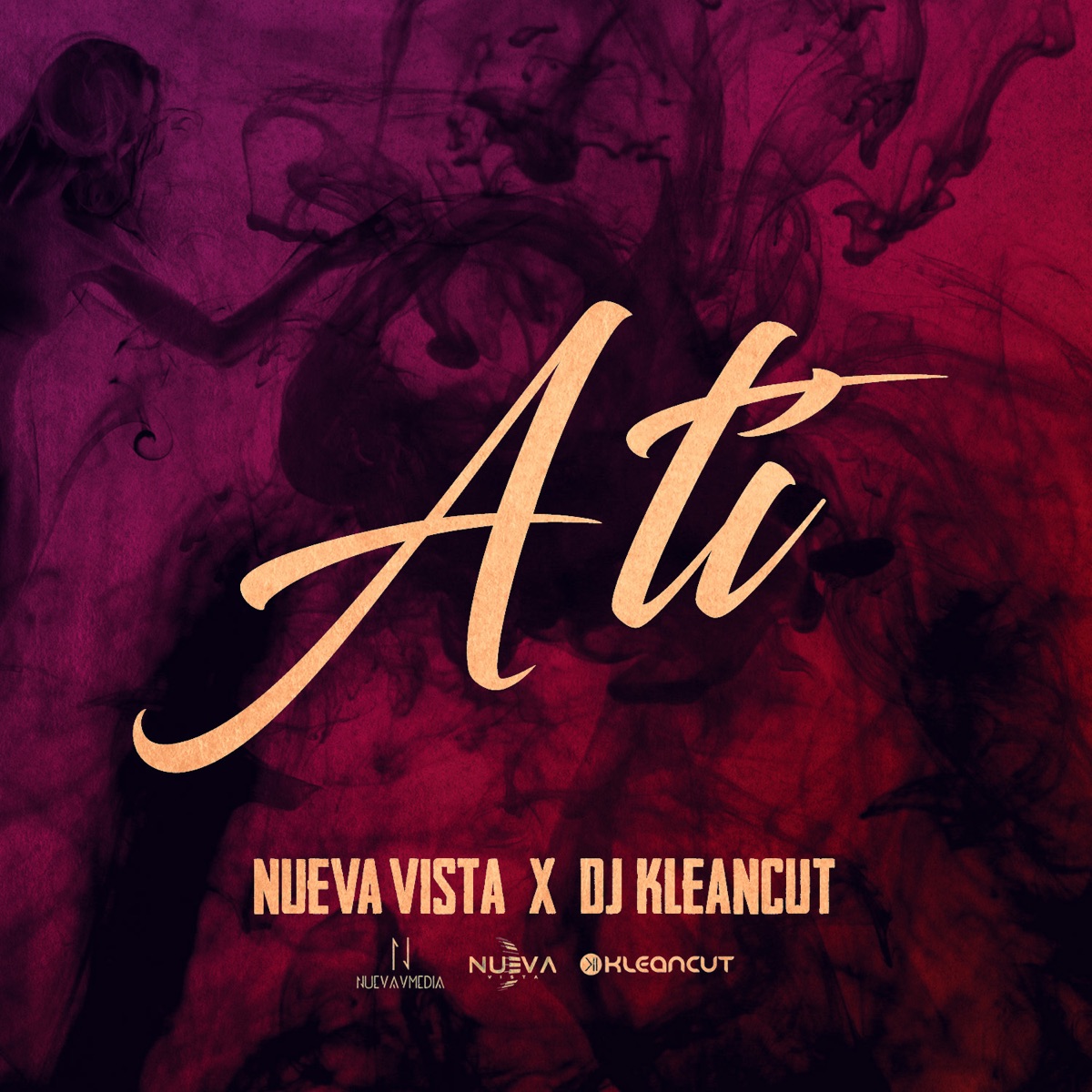 A Ti - Single by Nueva Vista & DJ Kleancut album cover
