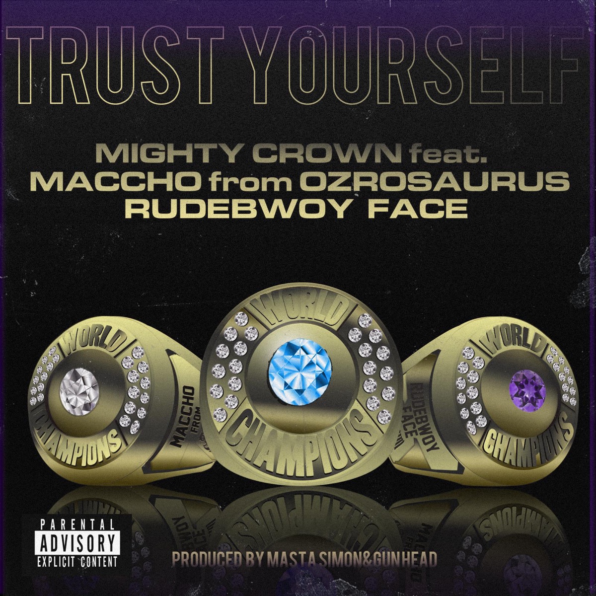 Trust Yourself (feat. Maccho & Rudebwoy Face) - Single by Mighty Crown album cover