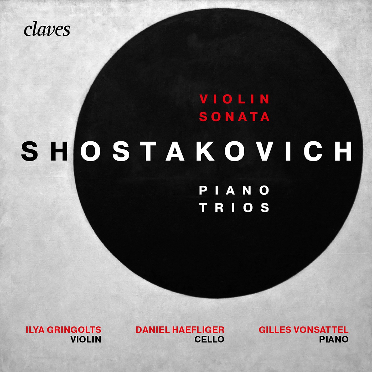 Shostakovich: Piano Trios & Violin Sonata by Ilya Gringolts, Daniel Haefliger & Gilles Vonsattel album cover