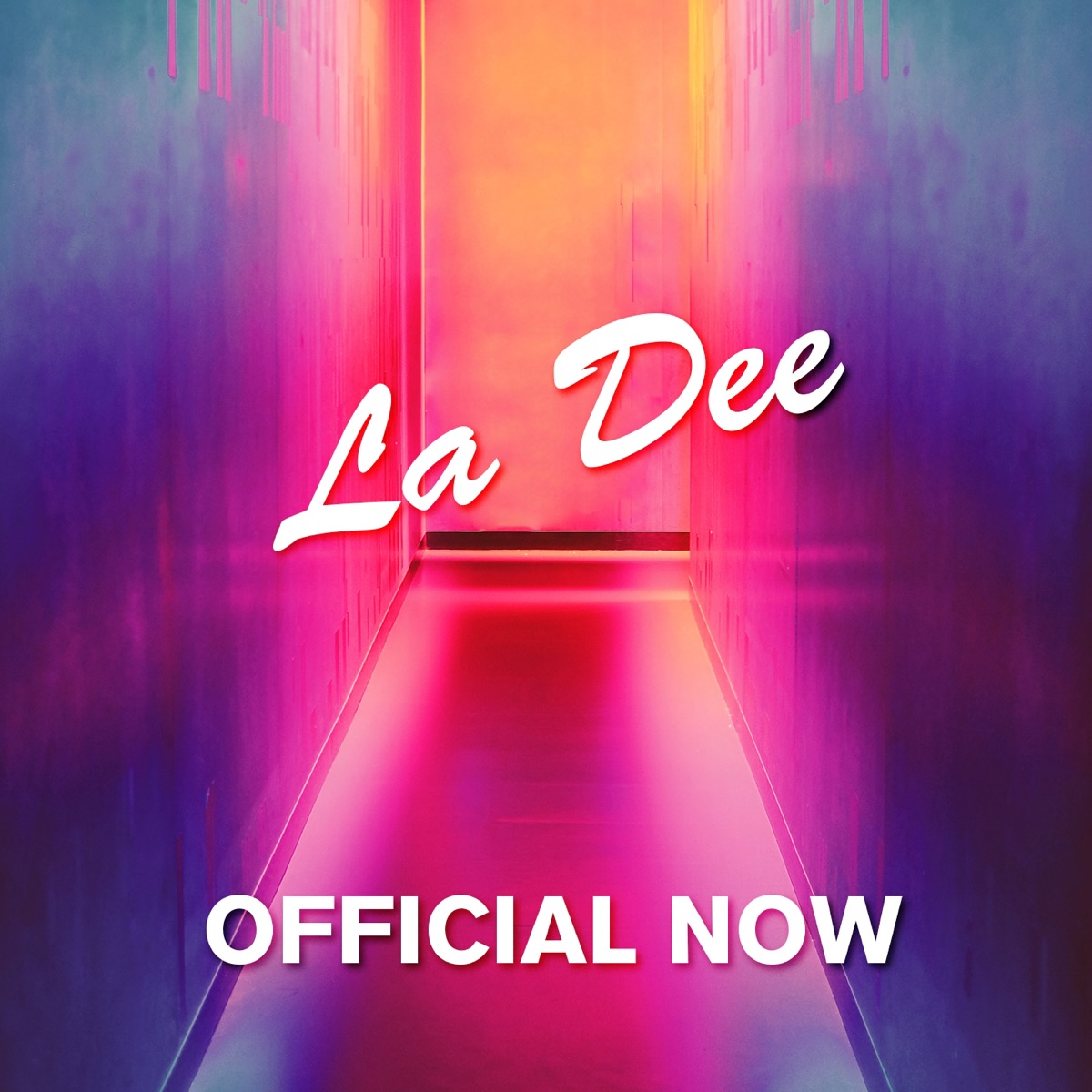Official Now - Single by La Dee album cover