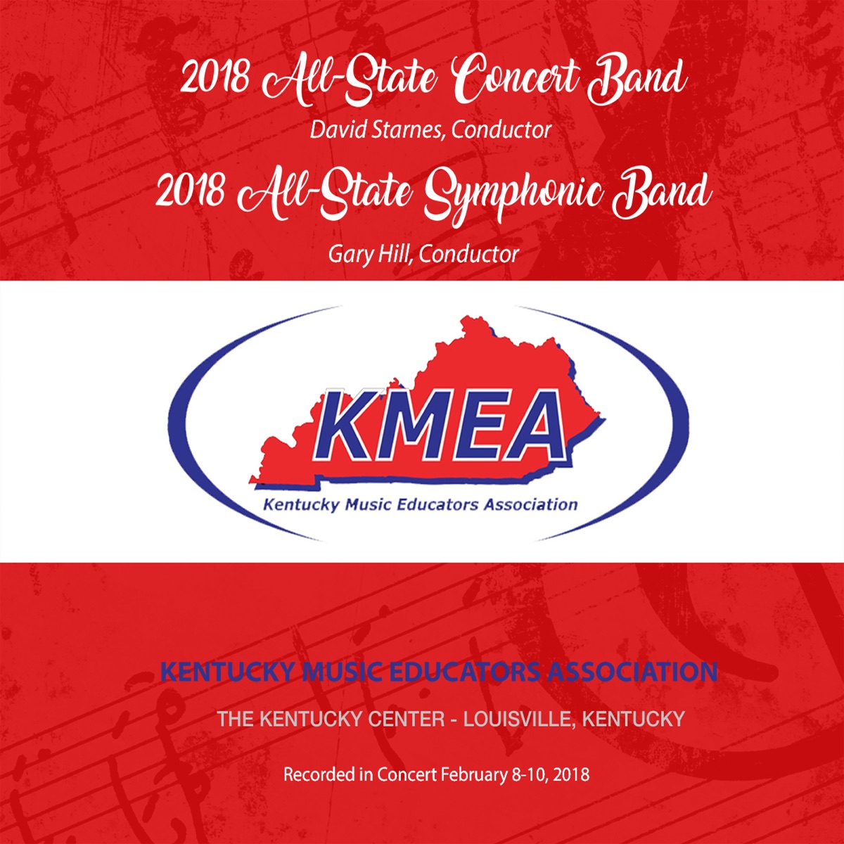 Kentucky KMEA Conference 2018 All-State Concert Band All-State Symphonic Band (Live) by All-State Concert Band, David Starnes, All-State Symphonic Band & Gary Hill album cover