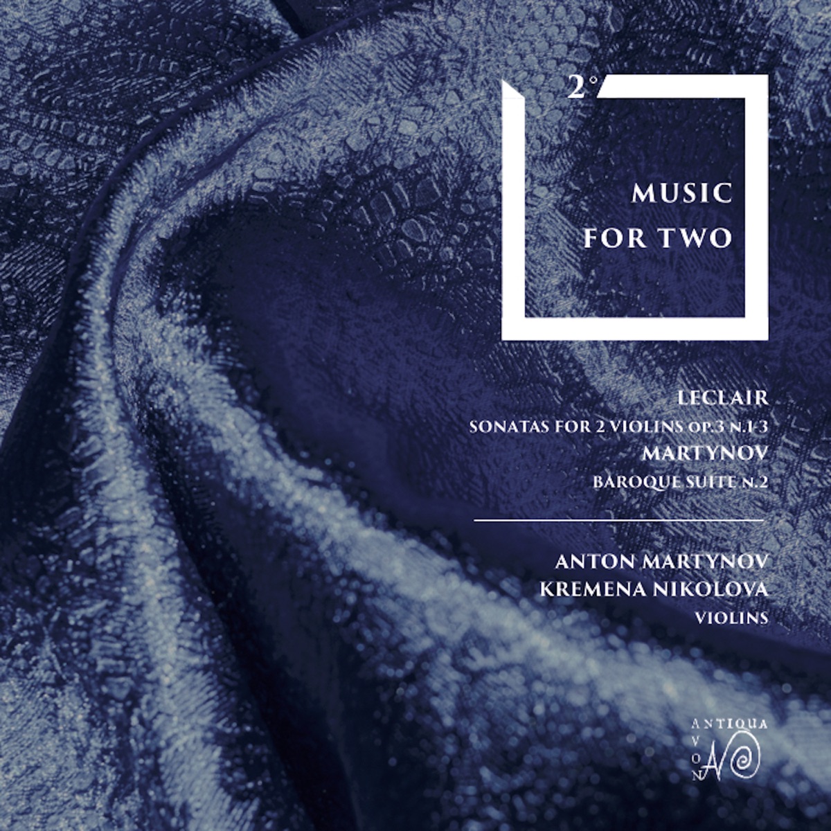 Music for Two, Vol. 2 (Jean-Marie Leclair Sonate for Two Violins Op. 3 Anton Martynov Baroque Suite Nr.2) by Anton Martynov & Kremena Nikolova album cover