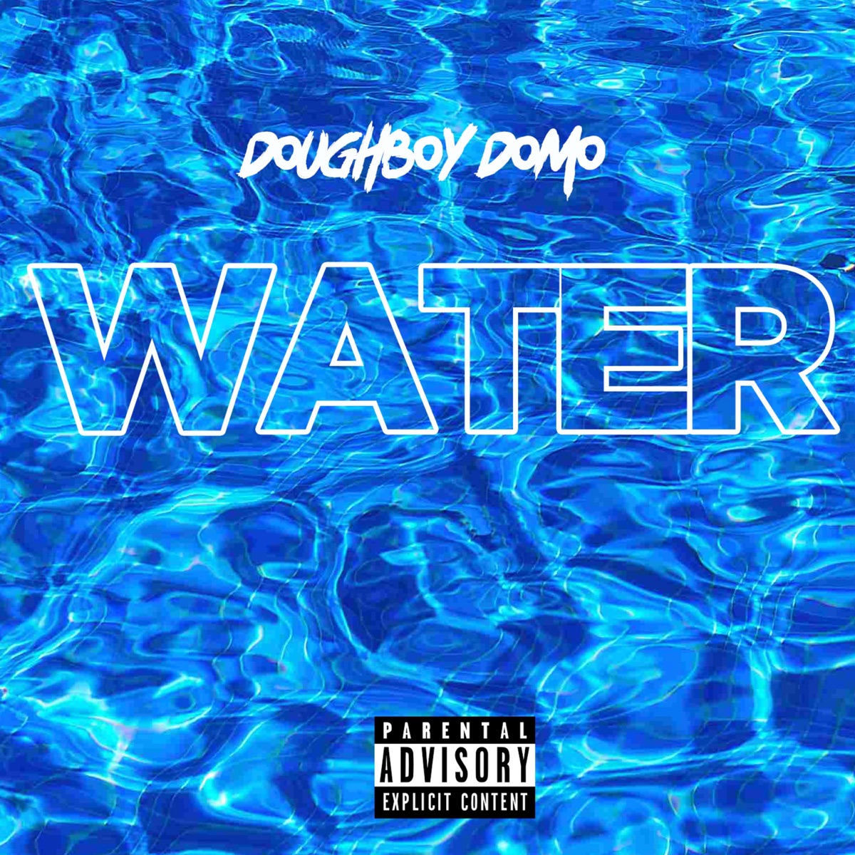 Water - Single by Dough BOY Domo album cover