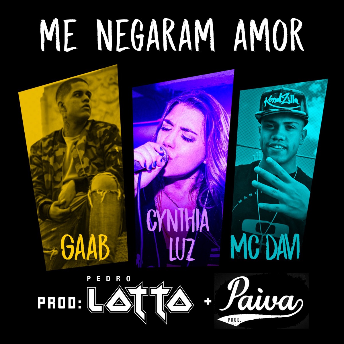 Me Negaram Amor - Single by Cynthia Luz, Mc Davi & GAAB album cover