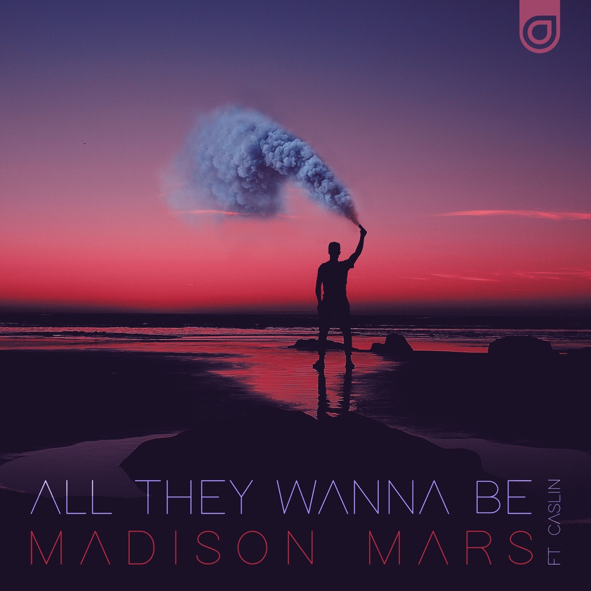All They Wanna Be (feat. Caslin) - Single by Madison Mars album cover