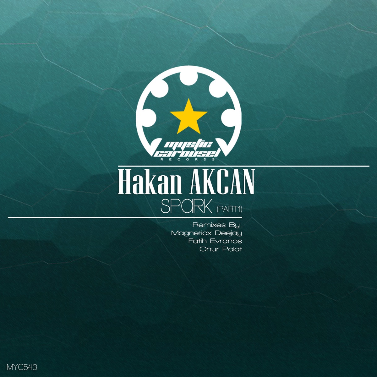 Spark, Pt. 1 by Fatih Evranos, Hakan Akcan & Onur Polat album cover