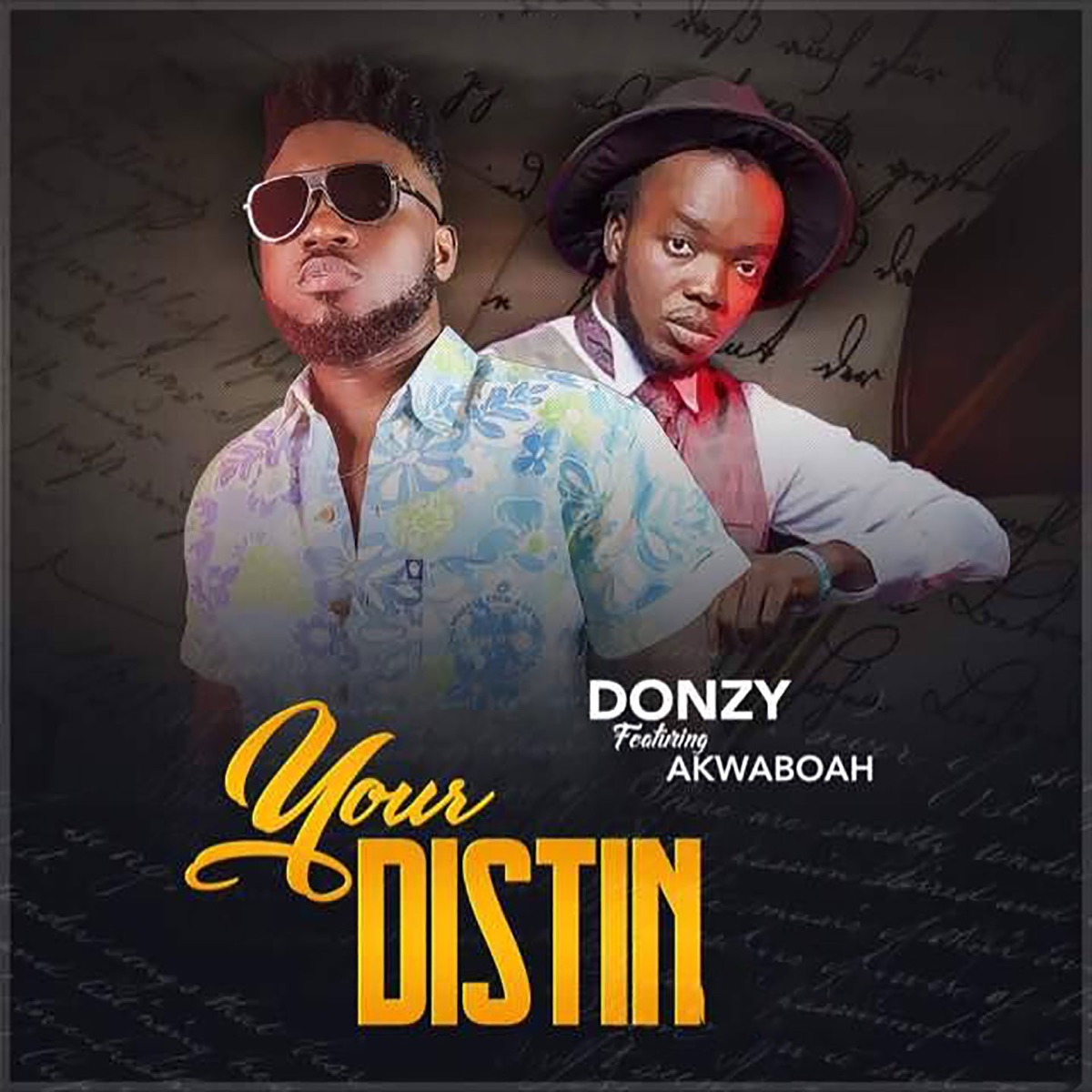 Your Distin (feat. Akwaboah) - Single by Donzy album cover